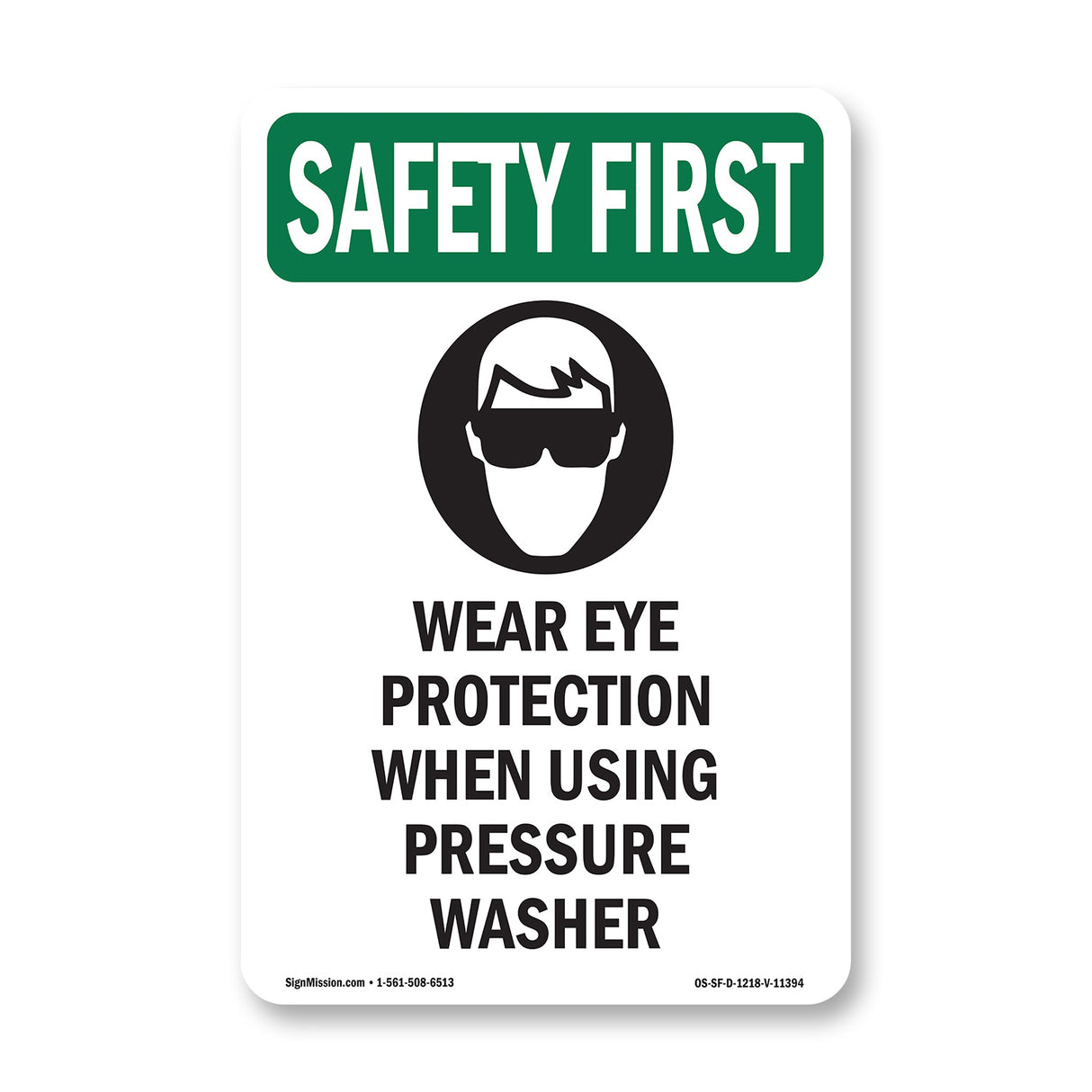Wear Eye Protection When Using With Symbol