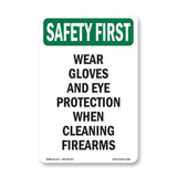 Wear Gloves And Eye Protection