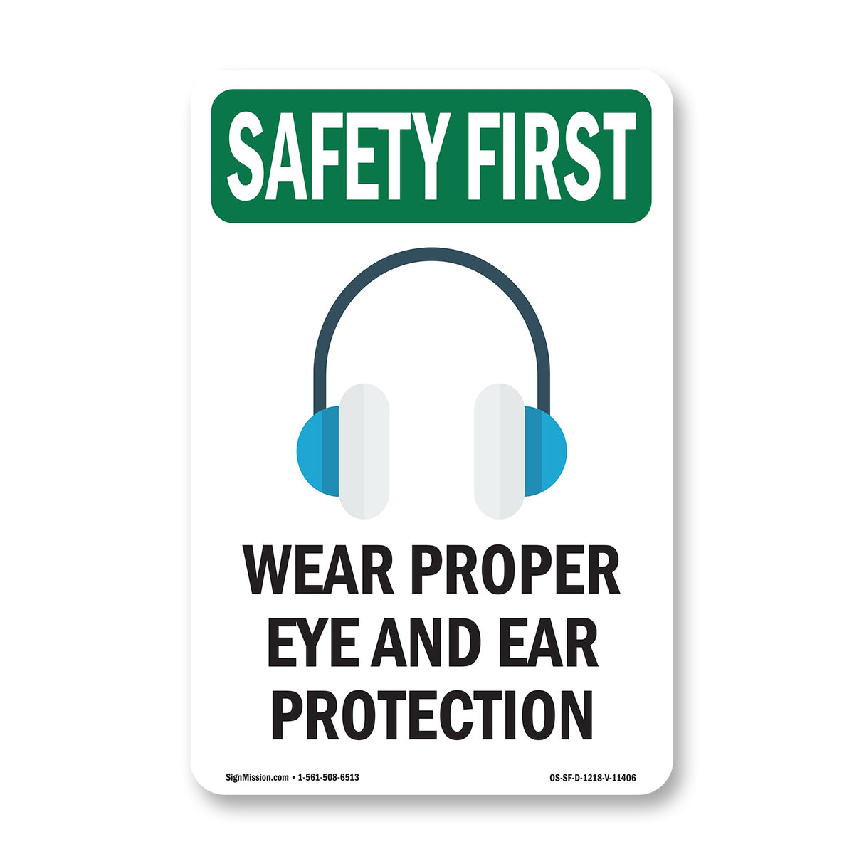 Wear Proper Eye And Ear Protection With Symbol