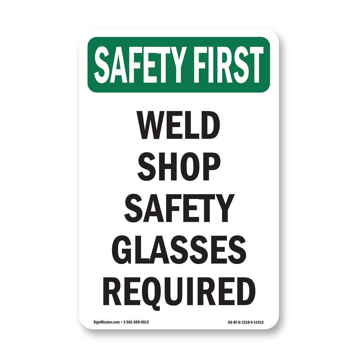 Weld Shop Safety Glasses Required