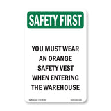 You Must Wear An Orange Safety