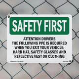 Attention Drivers The Following PPE Is Required