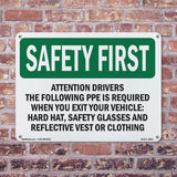 Attention Drivers The Following PPE Is Required
