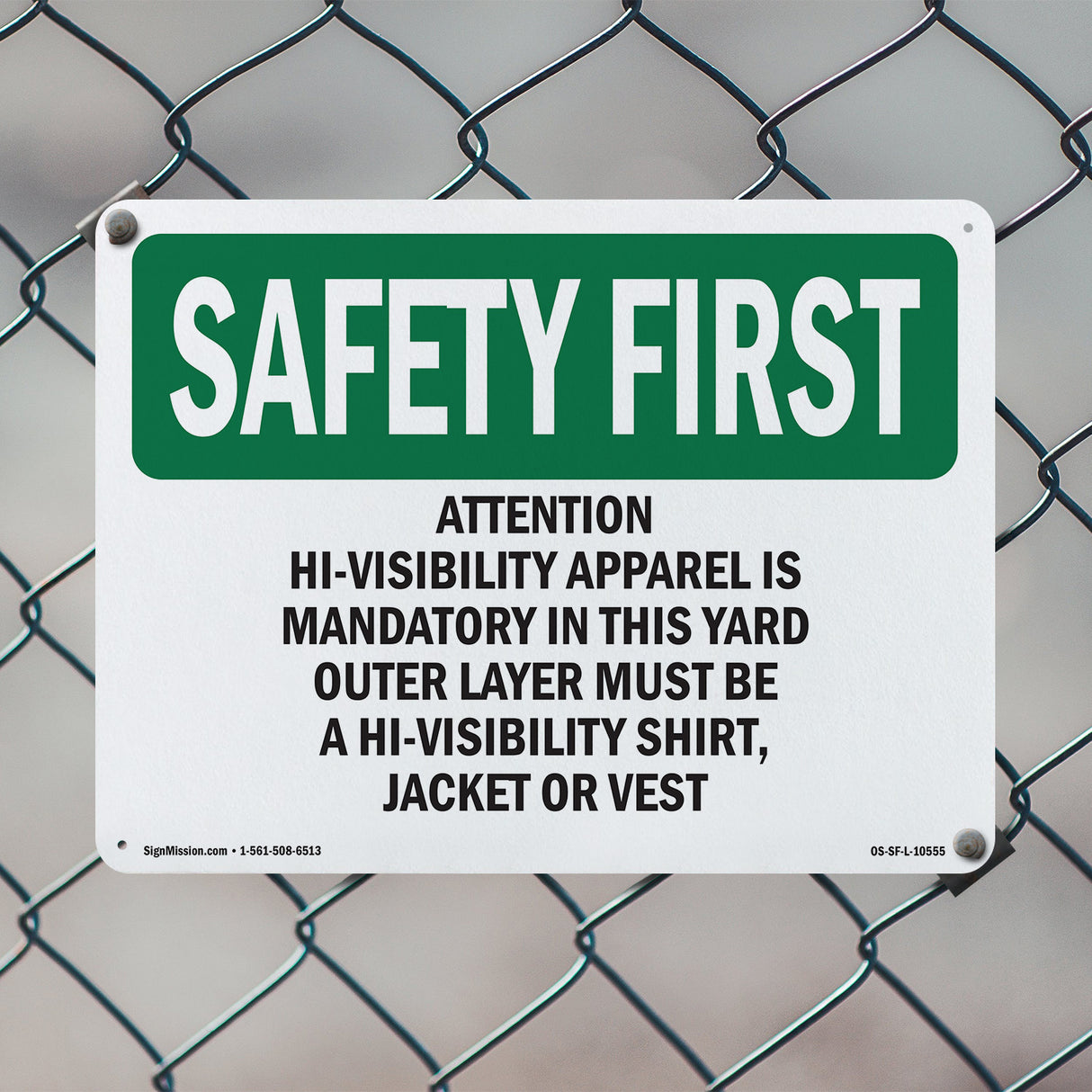 Attention Hi-Visibility Apparel Is Mandatory