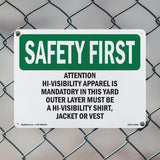 Attention Hi-Visibility Apparel Is Mandatory