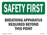 Breathing Apparatus Required Beyond This Point