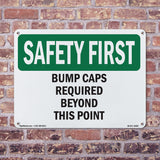 Bump Caps Required Beyond This Point