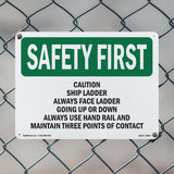 Caution Ship Ladder Always Face Ladder Going