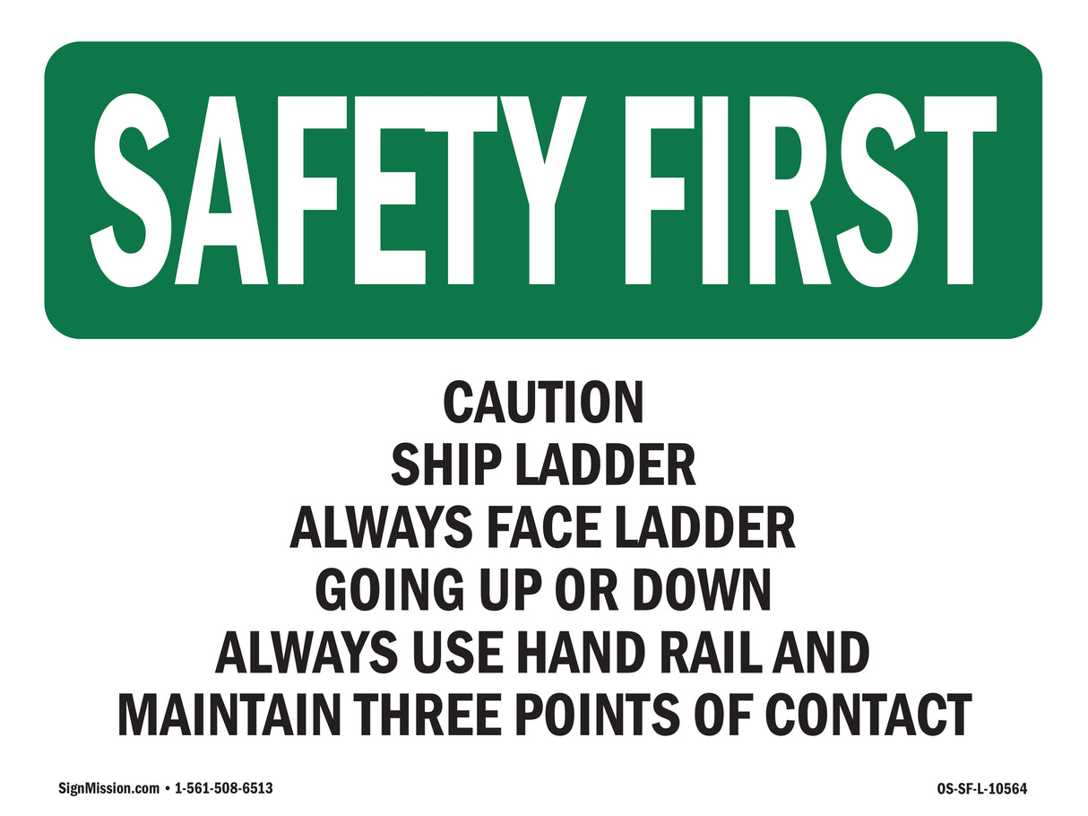 Caution Ship Ladder Always Face Ladder Going