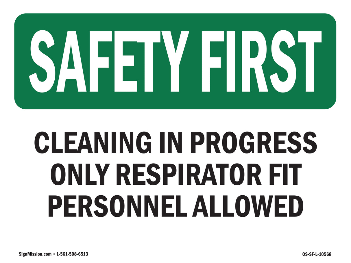 Cleaning In Progress Only Respirator Fit