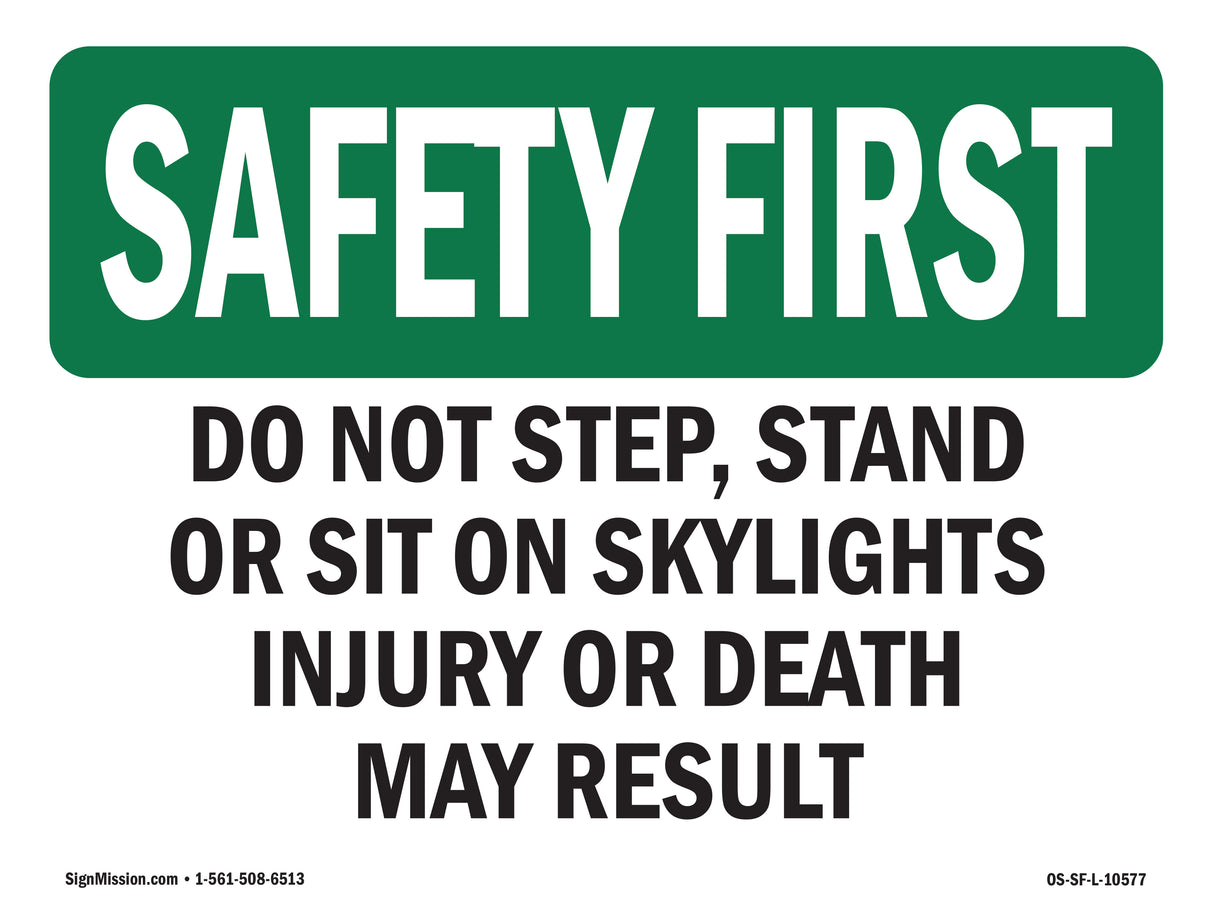 Do Not Step, Stand Or Sit On Skylights Injury