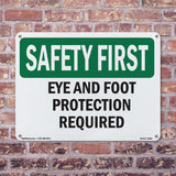 Eye And Foot Protection Required