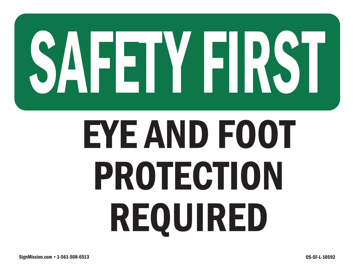 Eye And Foot Protection Required