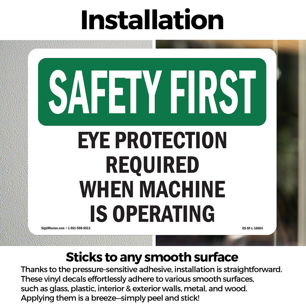 Eye Protection Required When Machine Is Operating