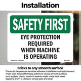Eye Protection Required When Machine Is Operating