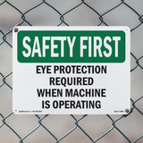 Eye Protection Required When Machine Is Operating