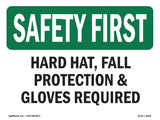 Hard Hat, Fall Protection & Gloves Required