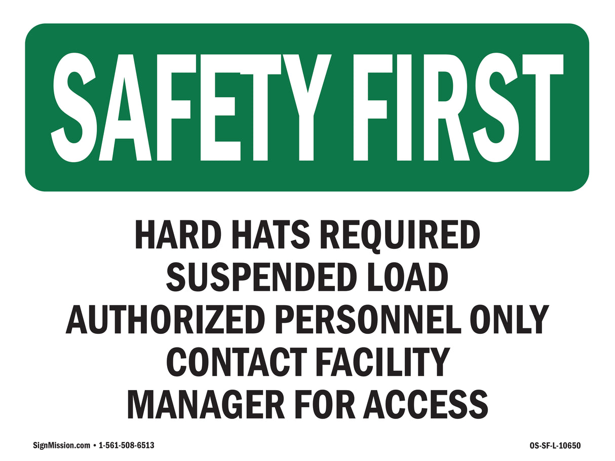Hard Hats Required Suspended Load Authorized