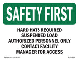 Hard Hats Required Suspended Load Authorized