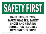 Hard Hats, Gloves, Safety Glasses, Safety
