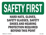 Hard Hats, Safety Glasses, Steel Toe Boots