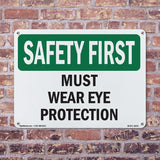 Must Wear Eye Protection