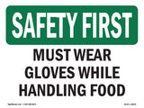 Must Wear Gloves While Handling Food