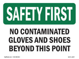 No Contaminated Gloves And Shoes Beyond This Point