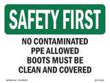 No Contaminated PPE Allowed Boots Must Be