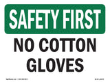 No Cotton Gloves