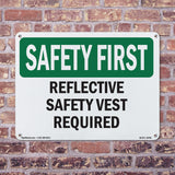 Reflective Safety Vest Required