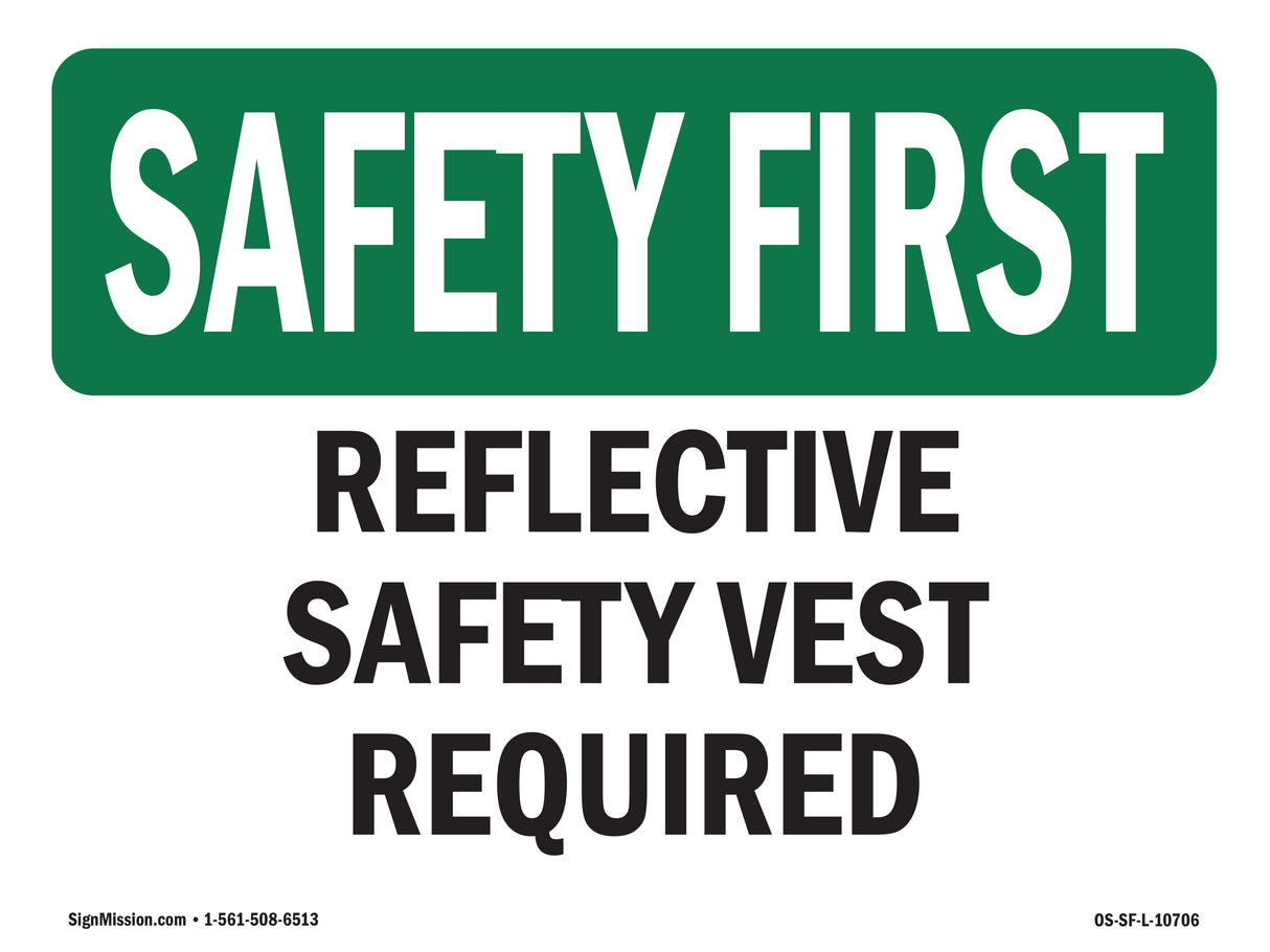 Reflective Safety Vest Required