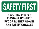 Required PPE For Isostab Exposure