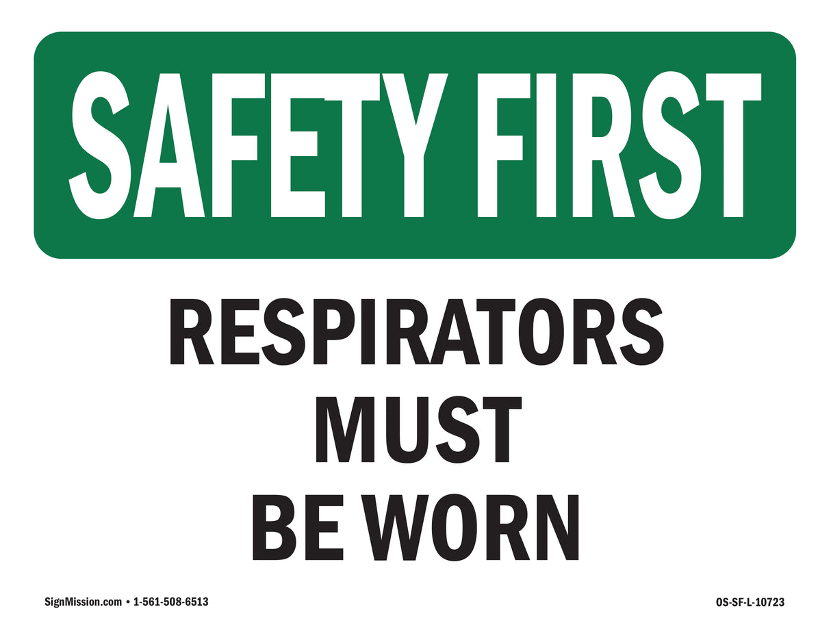 Respirators Must Be Worn