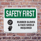 Rubber Gloves & Face Shield Required With Symbol