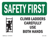 Climb Ladders Carefully Use Both Hands