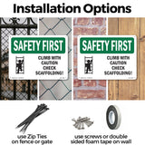 Climb With Caution Check Scaffolding!