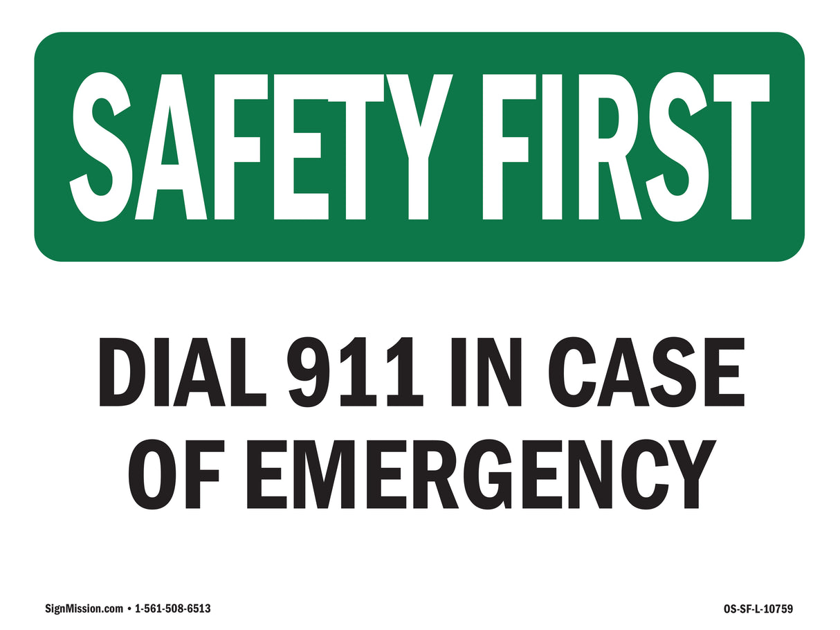 Dial 911 In Case Of Emergency