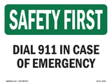 Dial 911 In Case Of Emergency