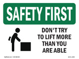 Don't Try To Lift More Than