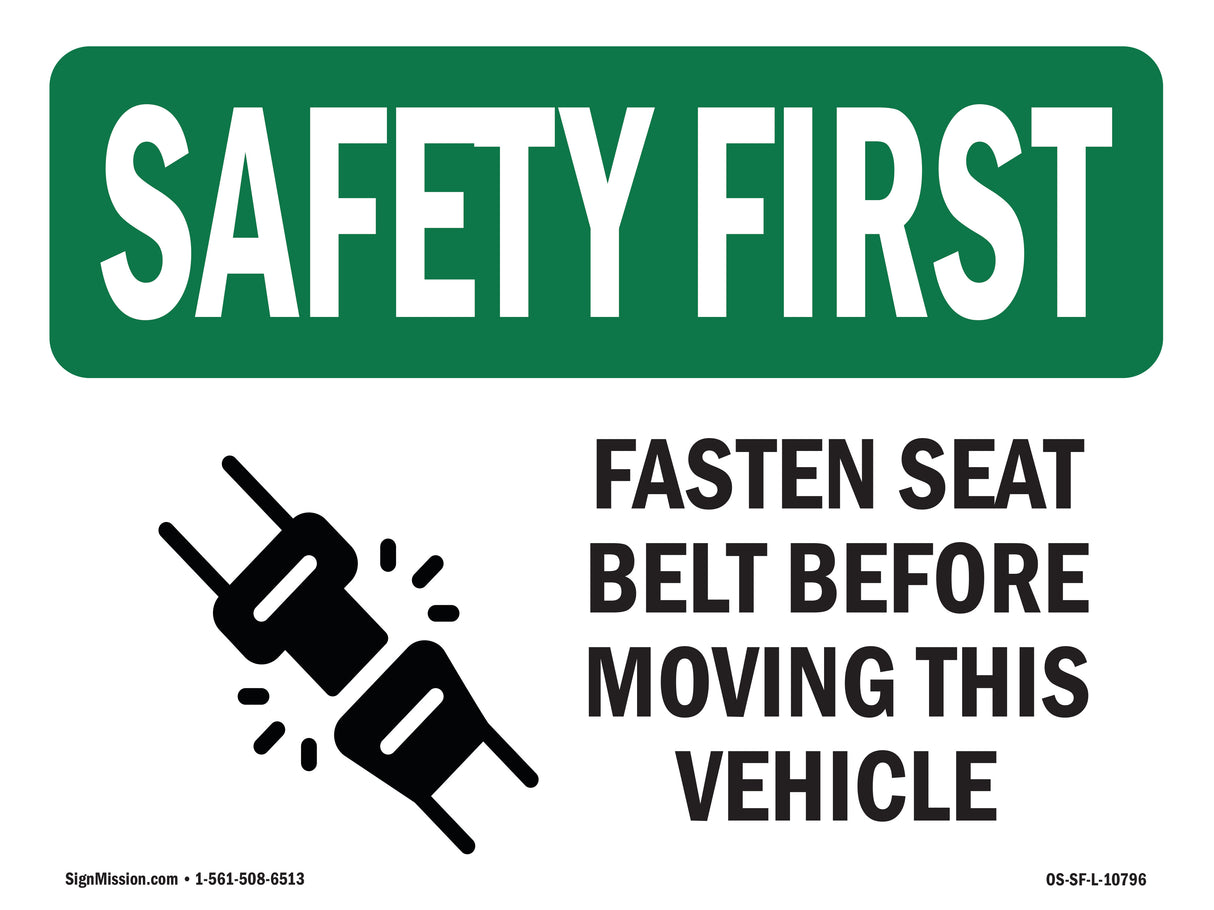 Fasten Seat Belt Before Moving Vehicle