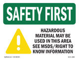 Hazardous Material May Be Used In Area