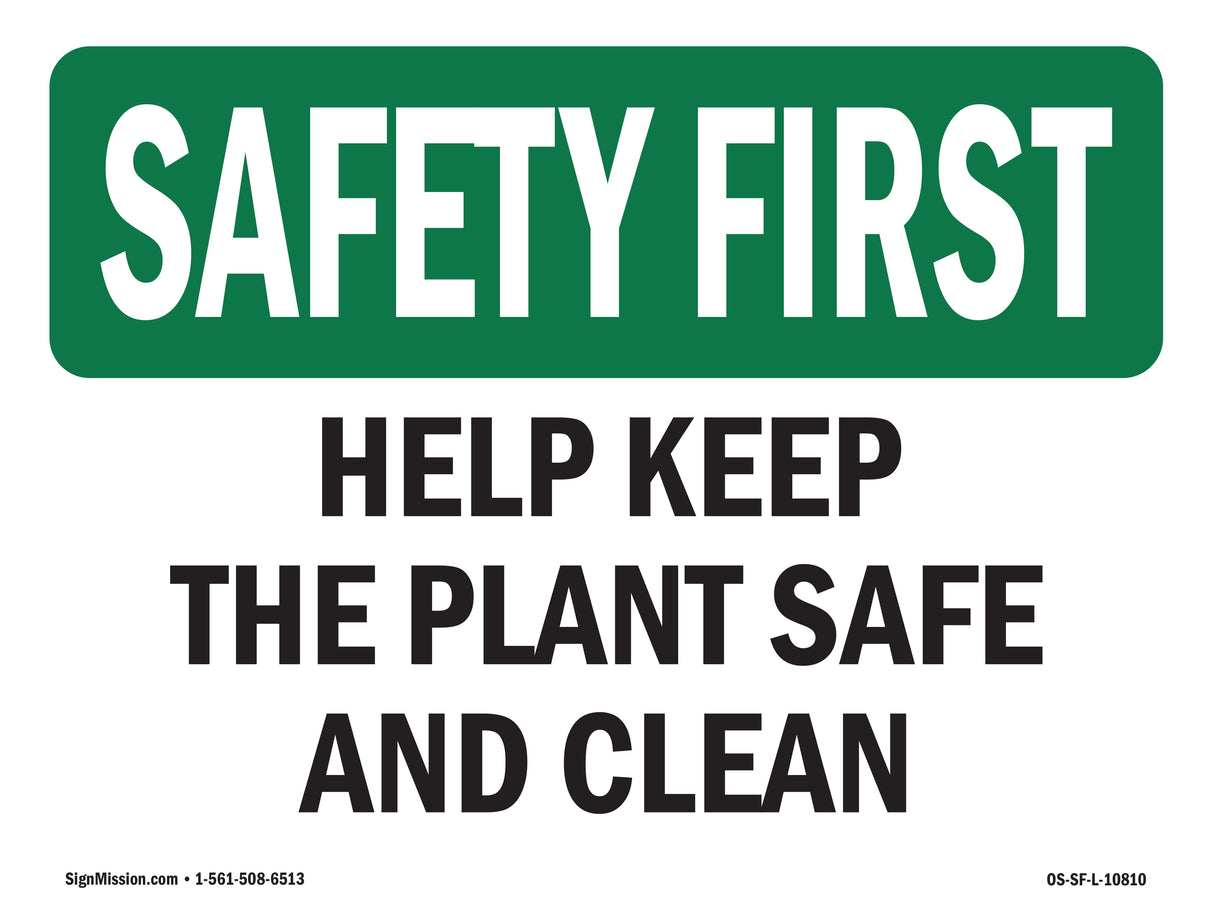 Help Keep The Plant Safe And Clean