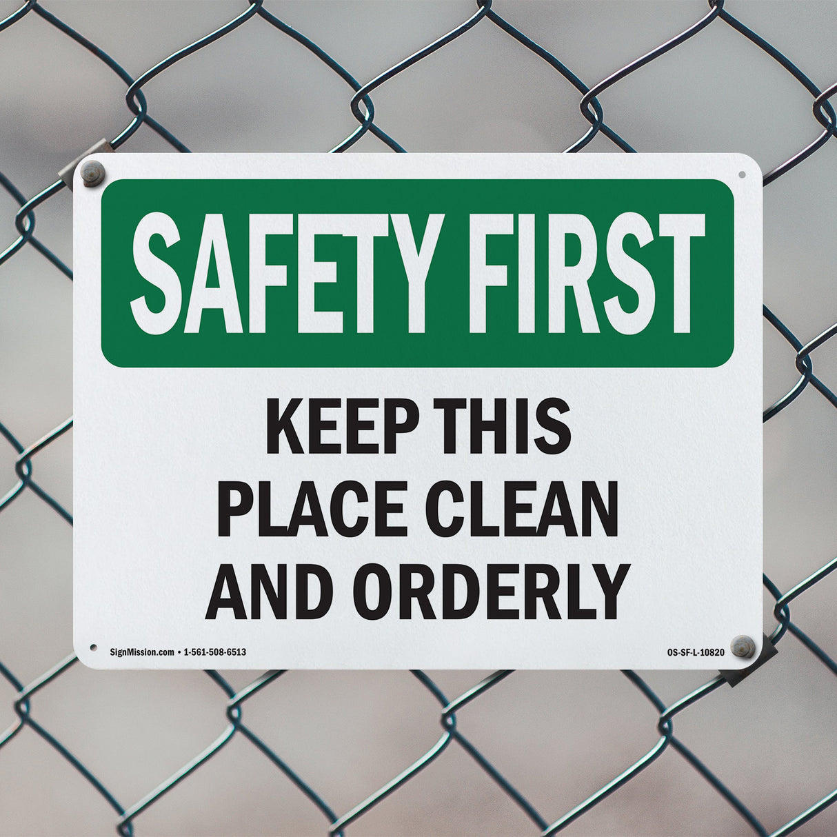 Keep Place Clean Orderly Bilingual