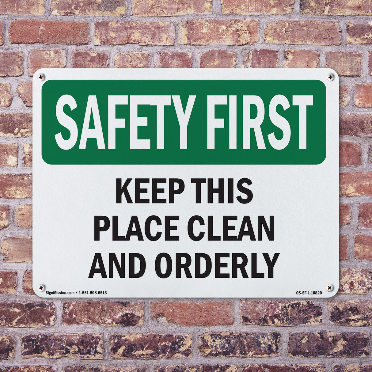 Keep Place Clean Orderly Bilingual