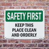 Keep Place Clean Orderly Bilingual