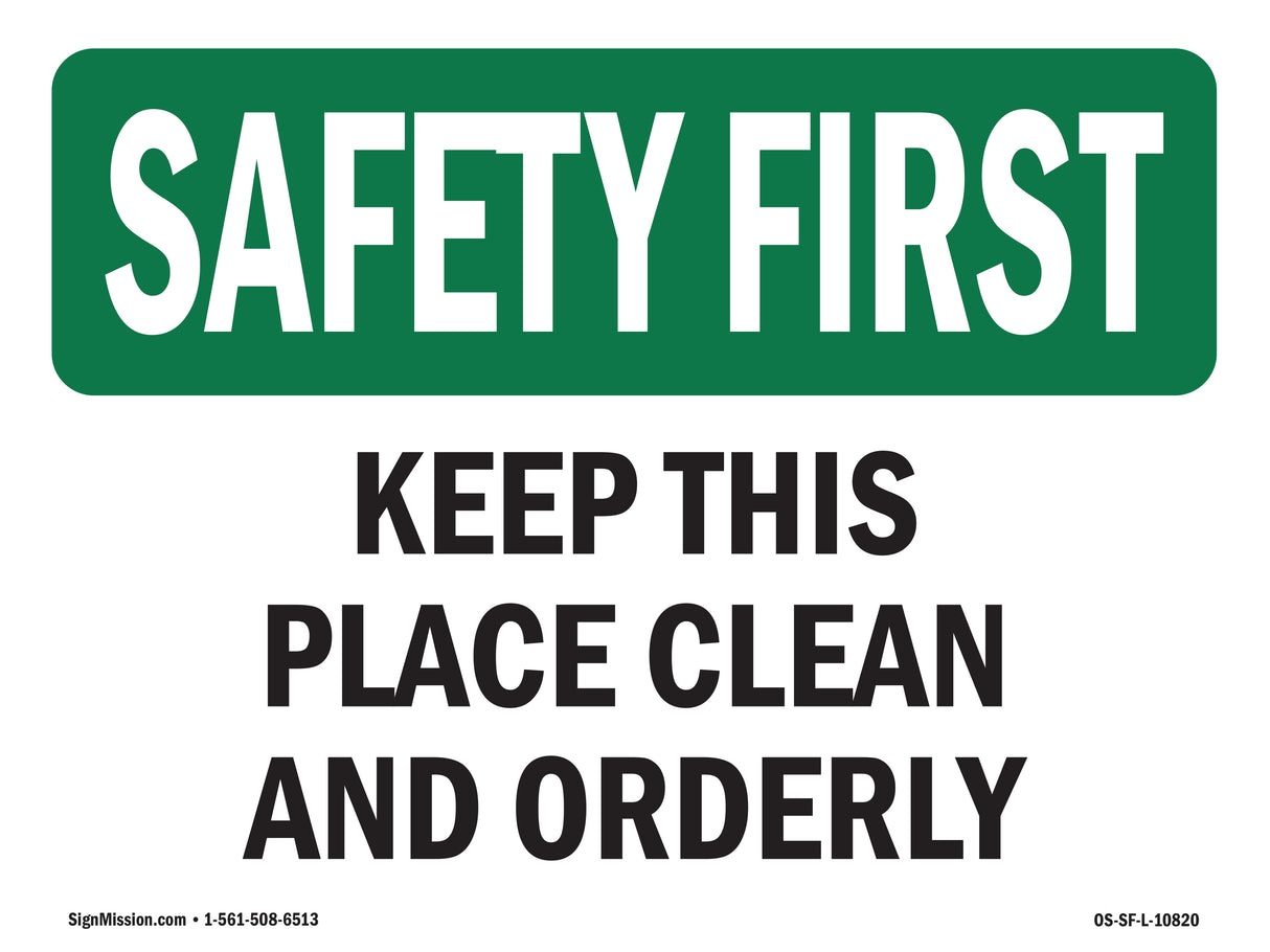 Keep Place Clean Orderly Bilingual