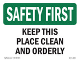 Keep Place Clean Orderly Bilingual