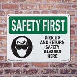 Pick Up And Return Safety Glasses Here