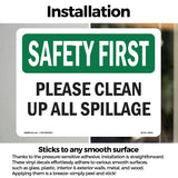 Please Clean Up All Spillage